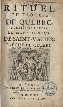 Rituel du Diocèse de Québec 1703 Rituel du Diocèse de Québec 1703